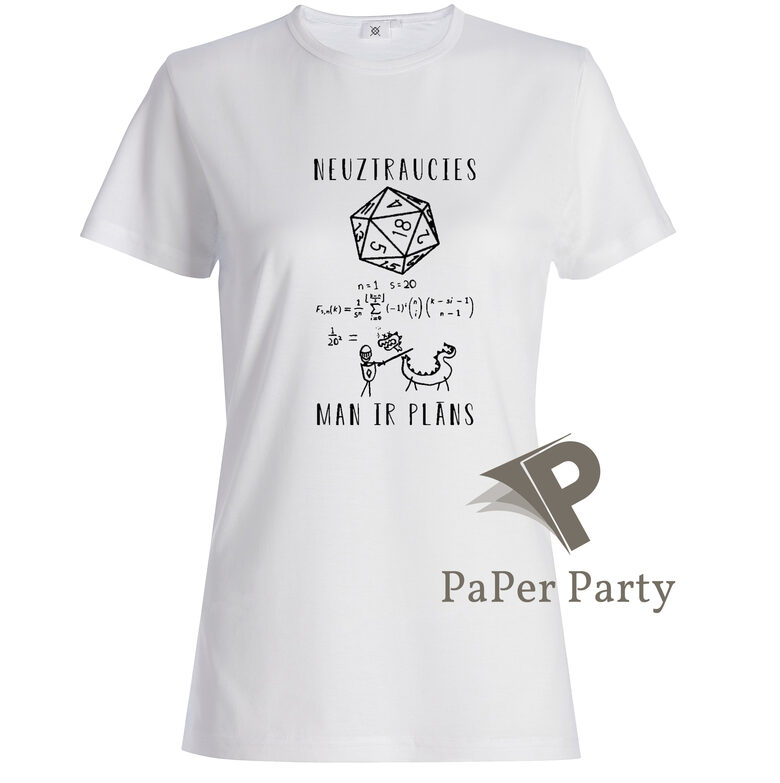 T-krekls viņai- Neuztraucies, man ir plāns